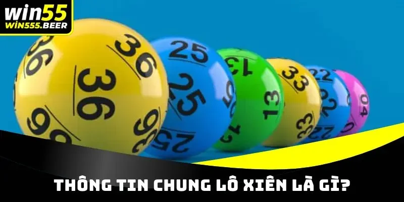 Thông tin chung lô xiên là gì cho người mới